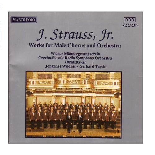 STRAUSS II, J.: Works for Male Chorus and Orchestra | Classical Music Collection | Perfect for Concerts, Choir Performances & Music Education