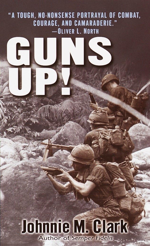 Guns Up!: A Firsthand Vietnam War Memoir - Military History Book for Veterans, Students & History Enthusiasts