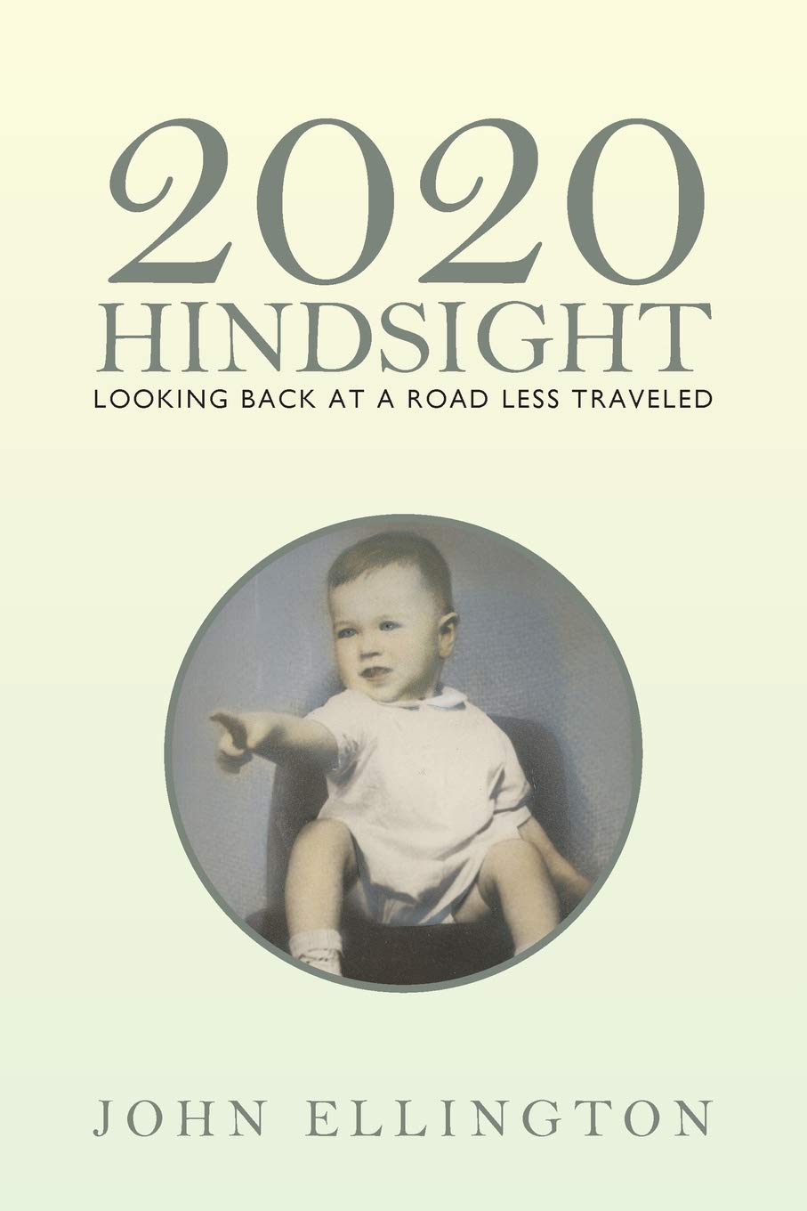 2020 Hindsight: Reflecting on the Road Less Traveled - Perfect for Thoughtful Gifts, Book Clubs & Personal Growth Journeys