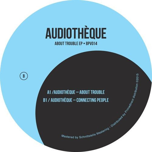 Audiotheque – About Trouble Ep 12 BPV014 Vinyl Record | Electronic Dance Music by Body Parts Records | Perfect for DJ Sets & Music Collectors