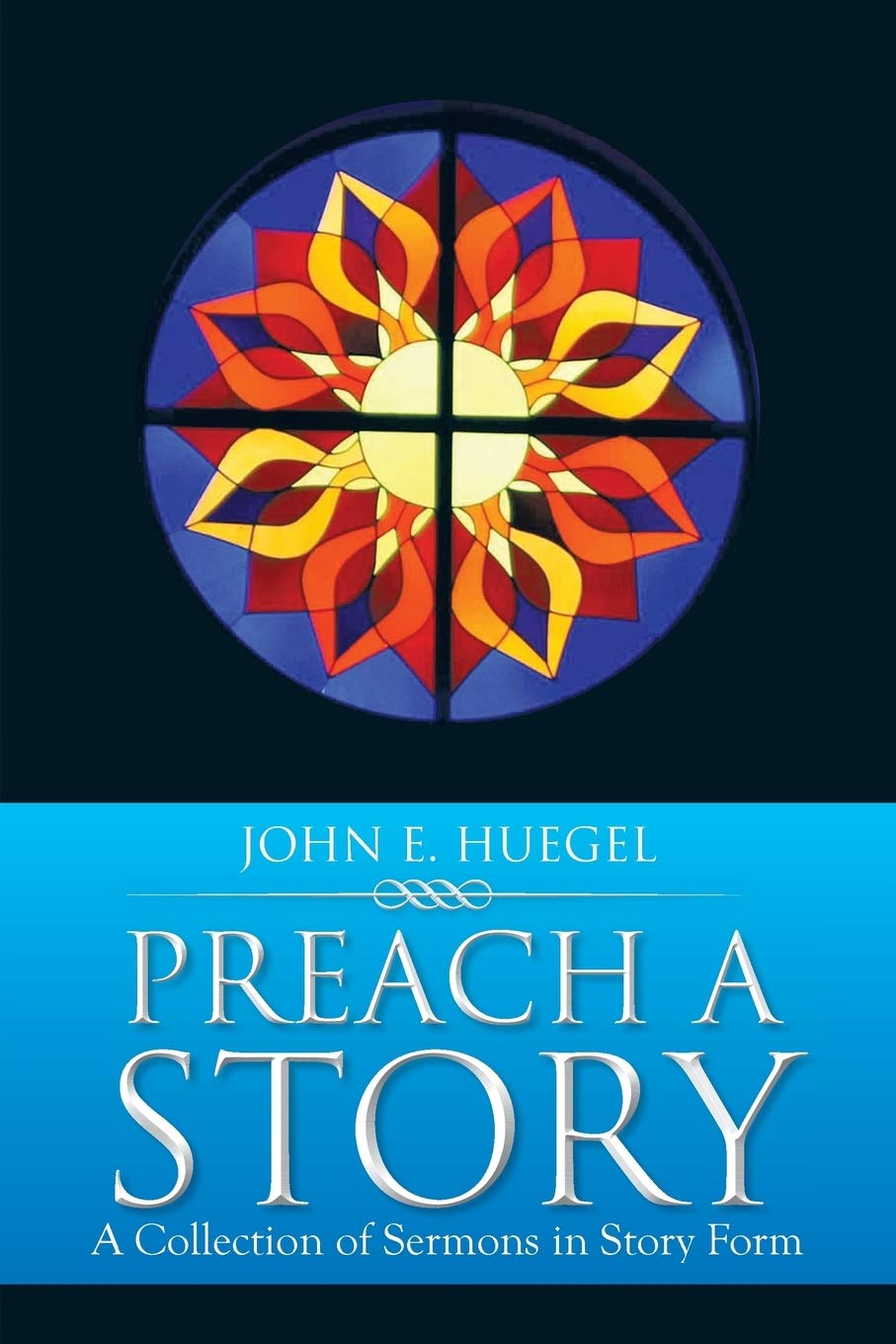 Preach a Story: Inspiring Sermon Collection for Pastors & Church Leaders - Perfect for Sunday Worship, Bible Study & Spiritual Growth