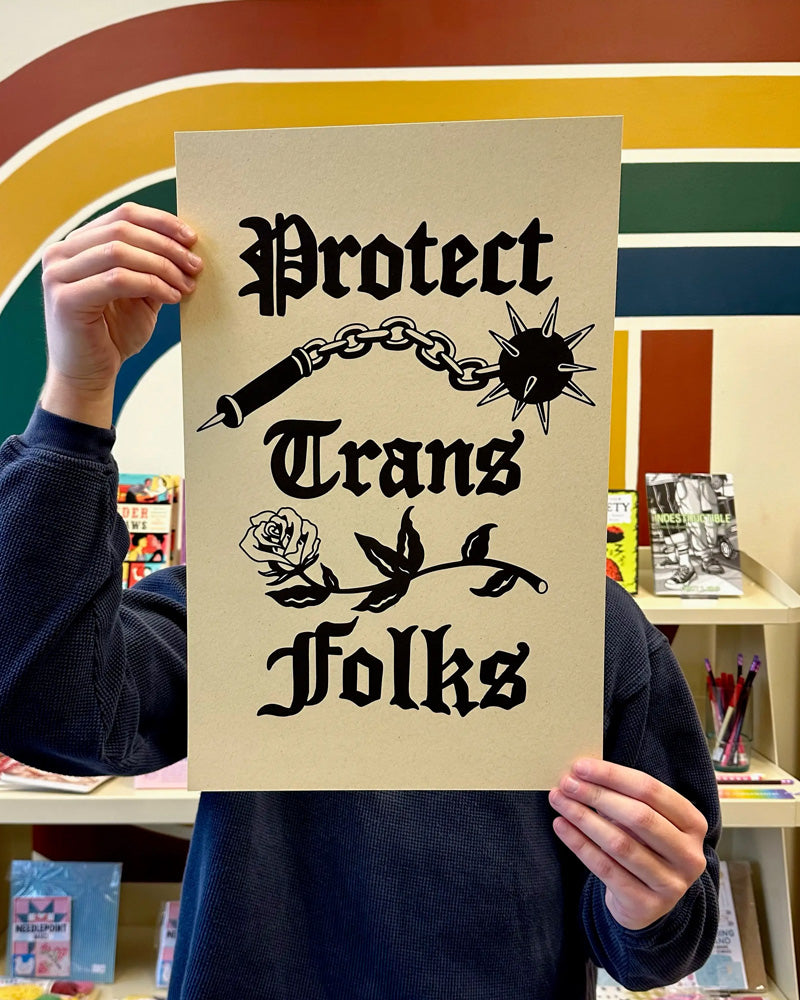 Protect Trans Folks Art Print - 11x17 Inches LGBTQ+ Wall Decor for Home, Office & Pride Events - Inspirational Equality & Diversity Poster
