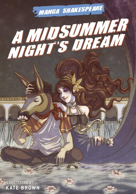 Manga Shakespeare: A Midsummer Night's Dream - Classic Literature Graphic Novel | Perfect for Students, Teachers & Manga Fans | Great for Classroom Study & Book Club Discussions