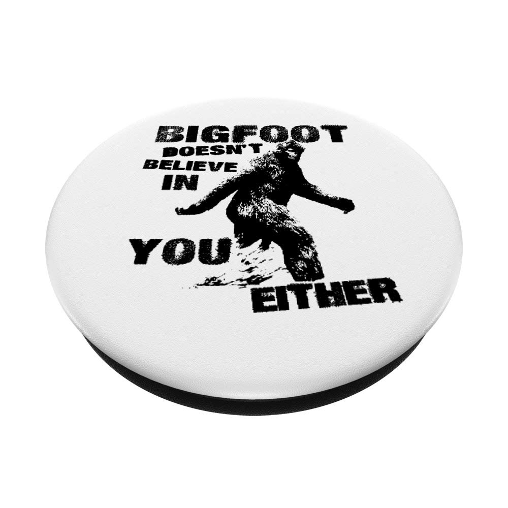 Bigfoot Doesn't Believe In You Either Funny Vintage PopSocket Grip - Swappable Phone & Tablet Holder for Secure Grip, Perfect for Daily Use, Travel, and Hands-Free Convenience