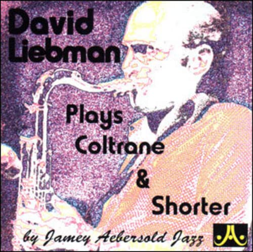 David Liebman Play With Vol. 81 Jazz Play-Along Book & CD - Perfect for Saxophone Practice, Music Lessons & Jazz Improvisation