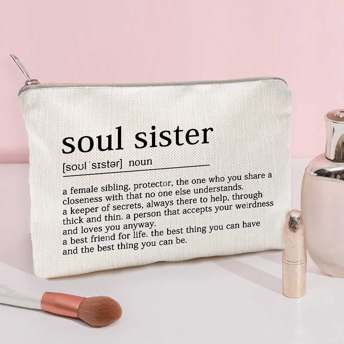Soul Sister Makeup Bag - Cosmetic & Toiletry Case for Best Friend Birthday Gift - Perfect for Travel & Daily Use