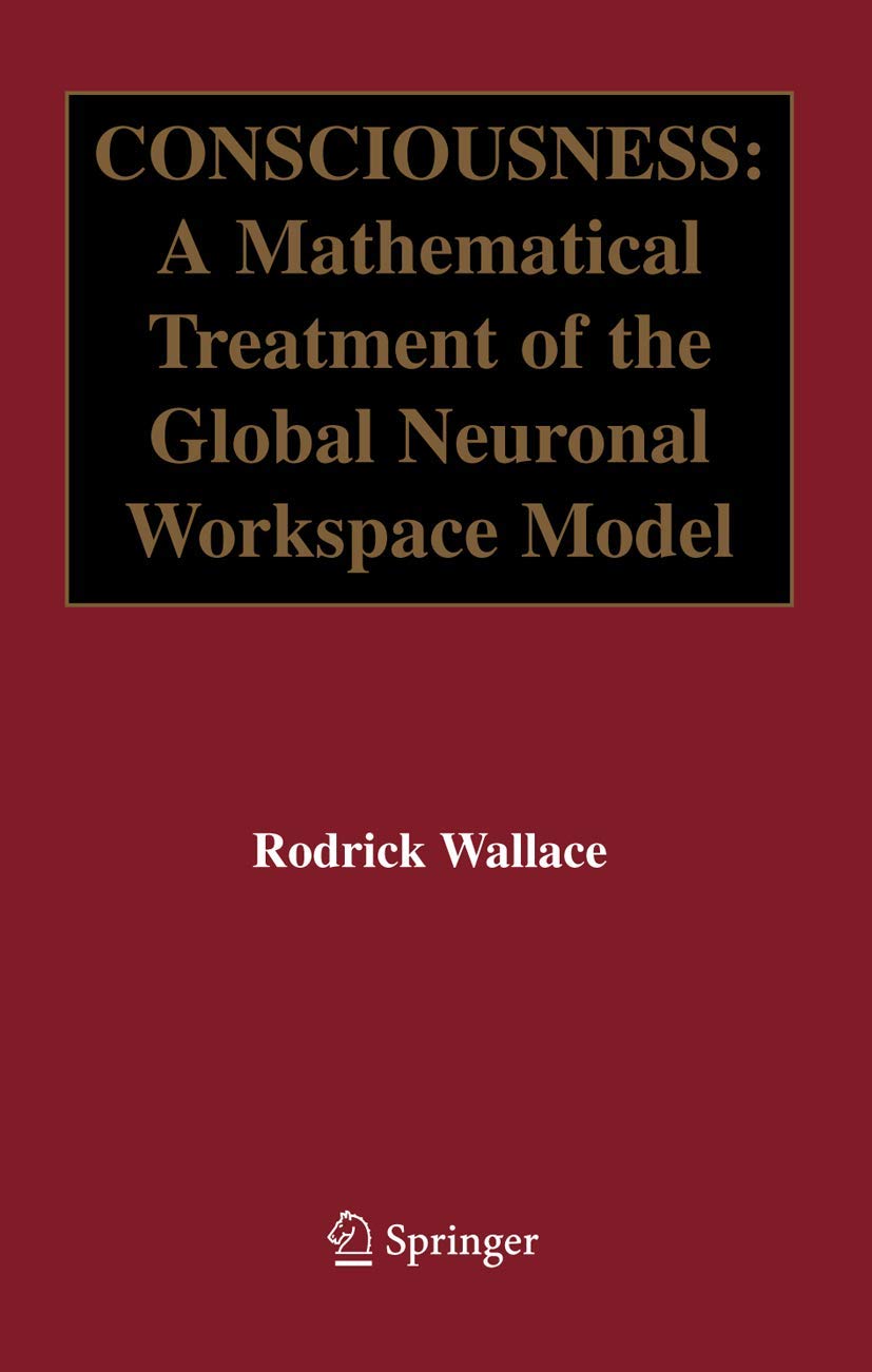 Consciousness: Mathematical Analysis of Global Neuronal Workspace Model | Neuroscience Research & Brain Study | Perfect for Cognitive Science Students & Researchers