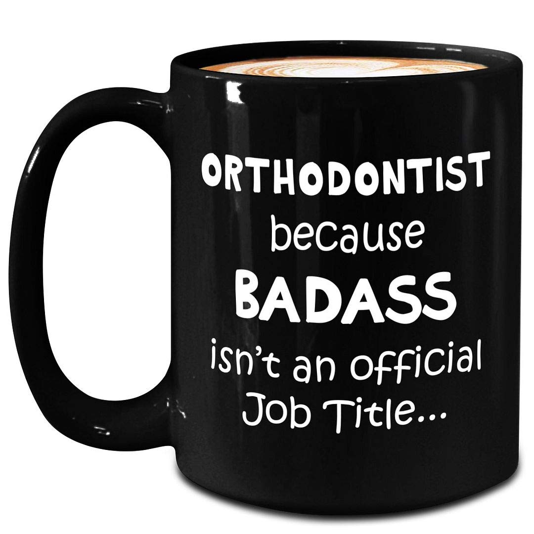 **15oz Black Orthodontist Mug - Funny Gag Gift for Dentists, Orthodontists & Teeth Alignment Specialists - Ceramic Coffee Tea Cup for Graduation, Office & Daily Use**