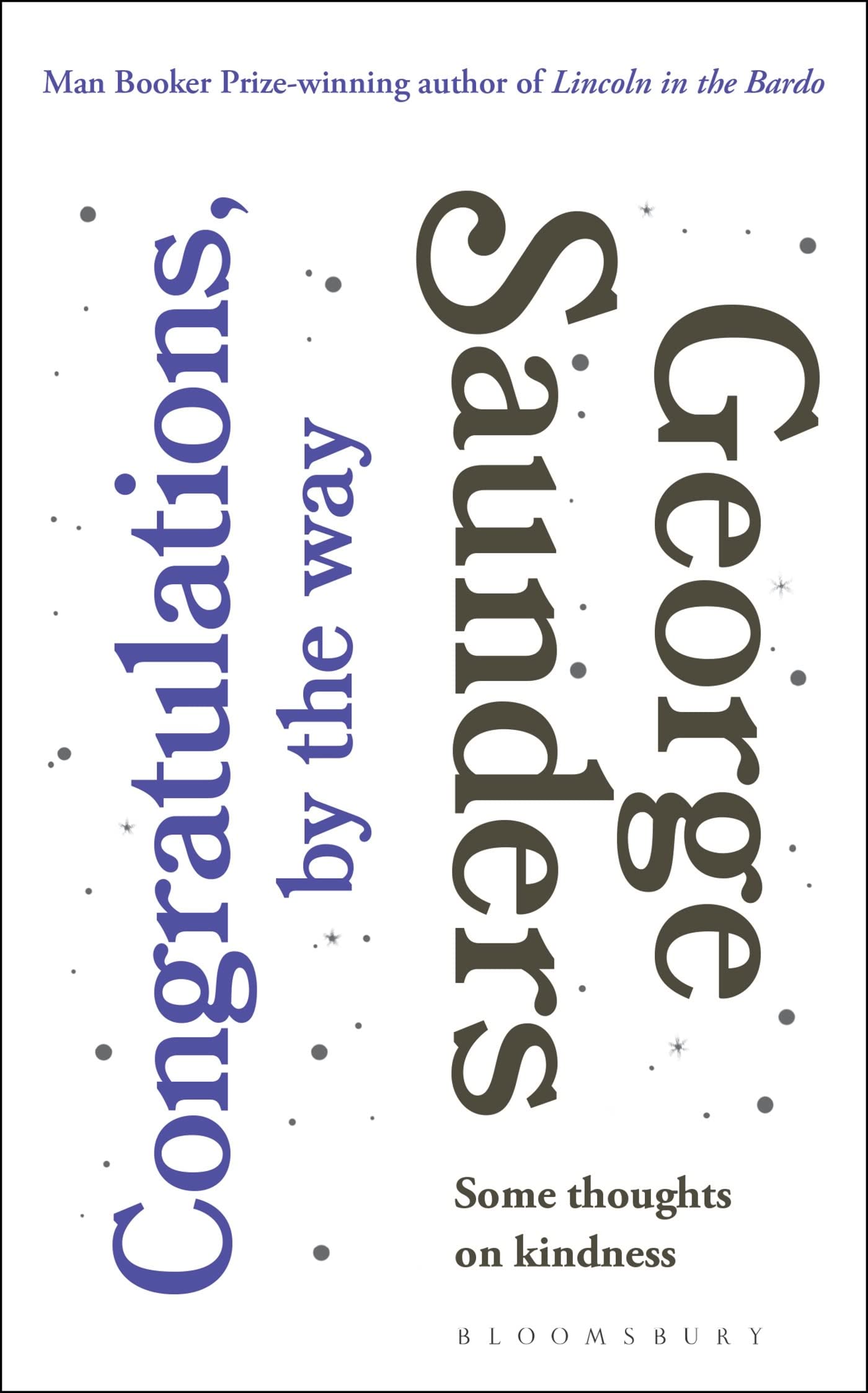 Congratulations, By the Way: Reflections on Kindness - Inspirational Book for Personal Growth & Self-Improvement | Perfect for Graduation Gifts, Motivational Reading & Daily Encouragement