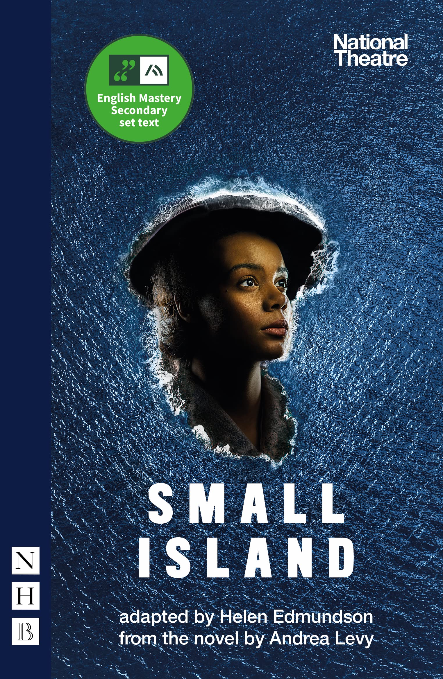 Small Island (NHB Modern Plays) - Stage Version | Award-Winning Drama for Theater Lovers & Book Clubs | Perfect for Performances & Literary Discussions