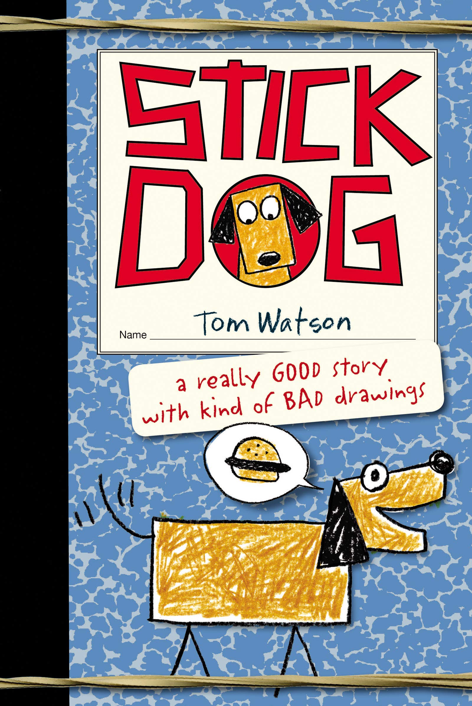 Stick Dog (Stick Dog Series Book 1) - Fun Children's Chapter Book for Early Readers | Perfect for Bedtime Stories, Classroom Reading & Gifts