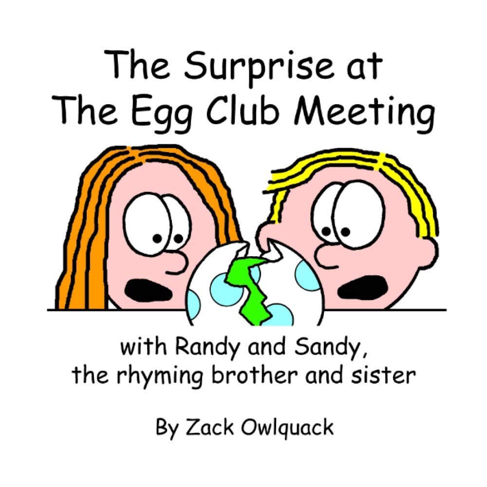 Funny Rhyming Storybook for Kids - The Surprise at The Egg Club Meeting with Randy and Sandy | Sibling Adventure, Bedtime Reading & Early Learning