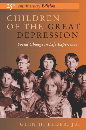 Children of the Great Depression - 25th Anniversary Edition by Glen H. Elder | Historical Sociology Study of Economic Hardship | Perfect for Students, Researchers & History Enthusiasts