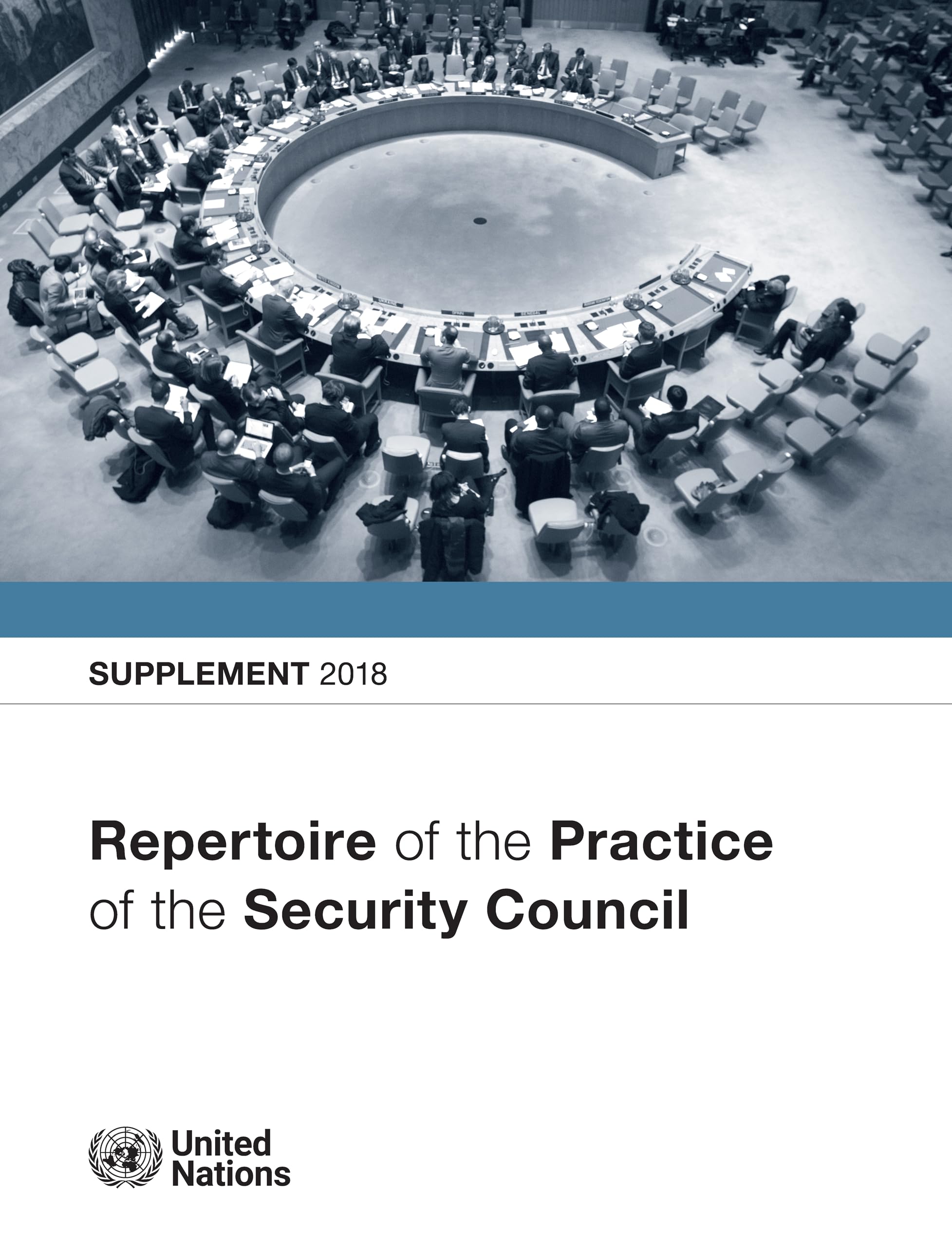 UN Security Council Practice Repertoire: 2018 Supplement | Official Reference for Diplomats & Researchers