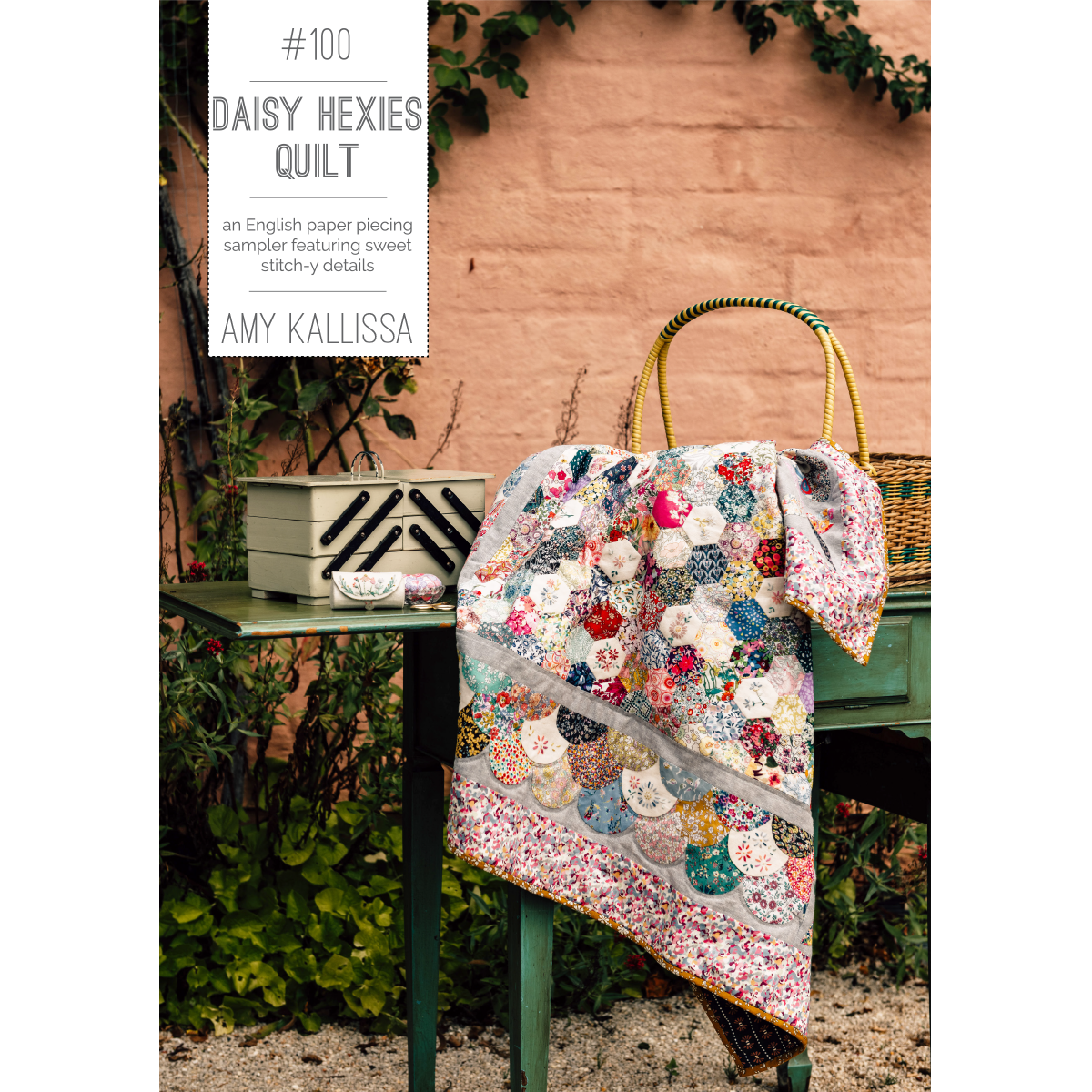 Amy Kallissa Daisy Hexies Quilting Pattern - DIY Patchwork Sewing Template for Quilts, Bags & Home Decor | Perfect for Beginners & Advanced Crafters