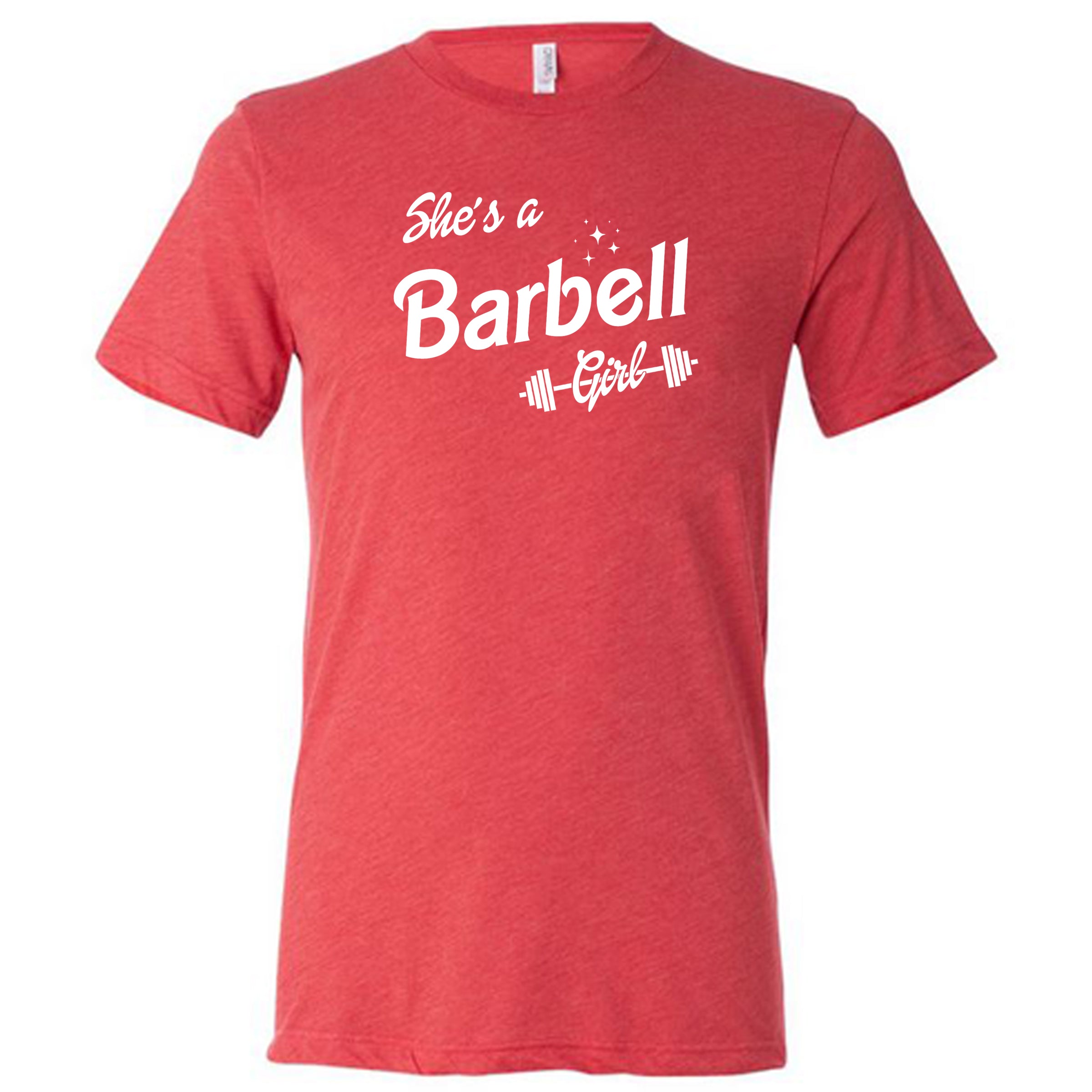 Unisex She's A Barbell Girl Workout T-Shirt - Gym, Weightlifting & Fitness Apparel for Women & Men