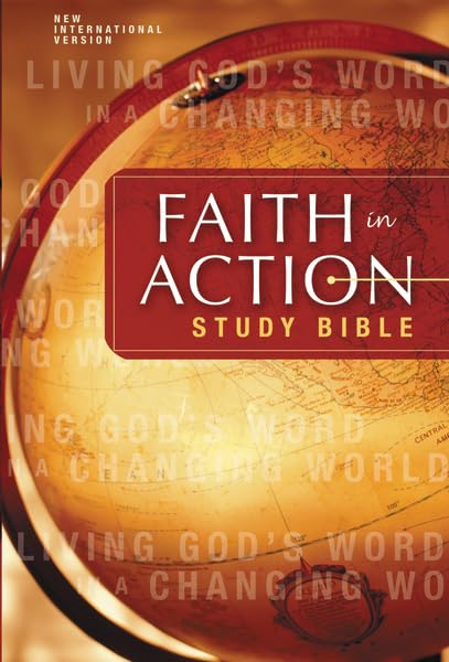 Faith in Action Study Bible NIV: Living God's Word Daily - Perfect for Personal Devotion, Small Group Studies & Church Ministry in Modern Times