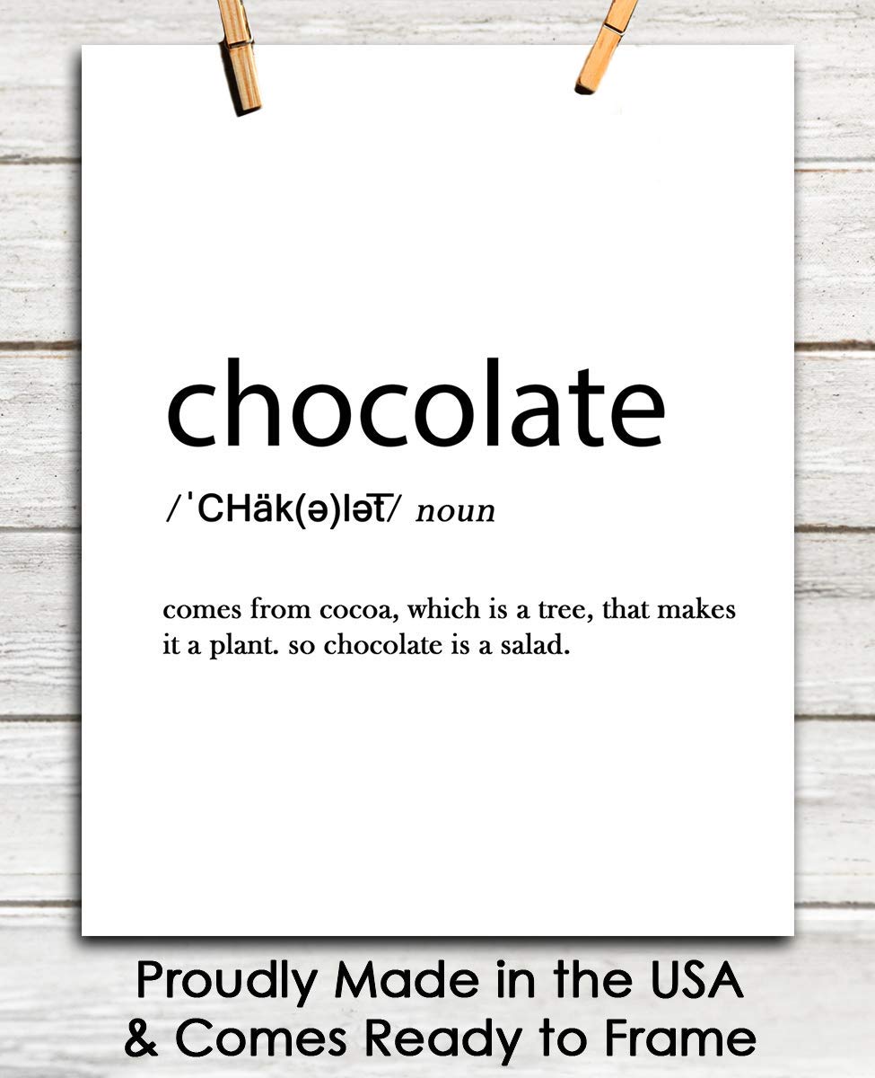 Funny Farmhouse Kitchen Wall Art - 8x10 Unframed Chocolate Definition Print, Aesthetic Decor for Coffee Bars & Country Style Kitchens