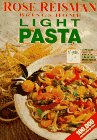 Rose Reisman Light Pasta - Healthy Homemade Italian Pasta for Quick Meals & Family Dinners | Perfect for Busy Weeknights & Cozy Gatherings