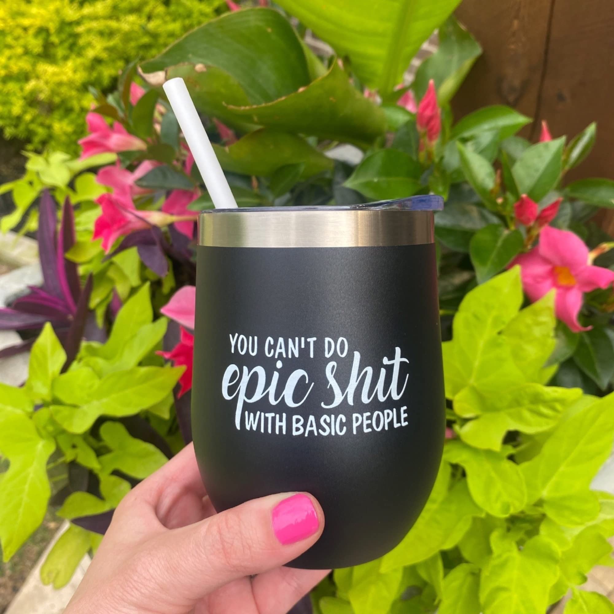 You Can’t Do Epic Shit With Basic People Wine Tumbler - 12 oz Black Funny Wine Glass, Best Friend & Coworker Gift, Birthday Present Idea for Wine Lovers, Perfect for Parties, Girls' Night Out, and Office Celebrations