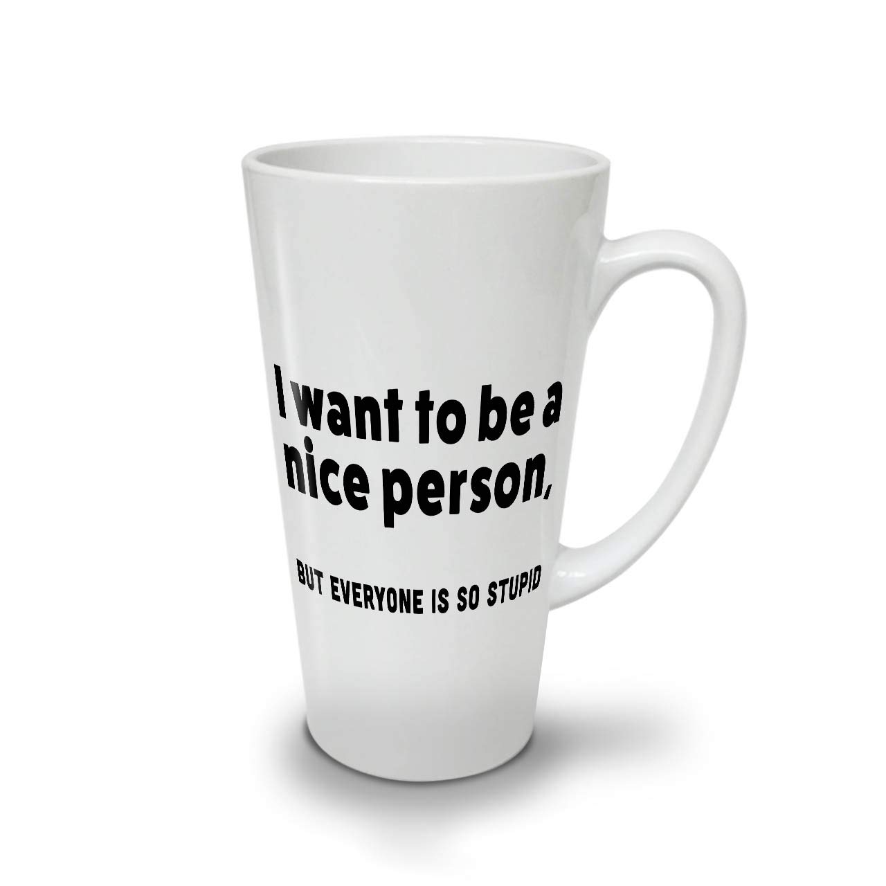 Funny Coffee Mug - Nice Person Stupid Latte Cup with Comfortable Handle & Two-Sided Print | Durable Ceramic Mug by Wellcoda | Perfect for Office Humor, Gifts & Morning Coffee Laughs