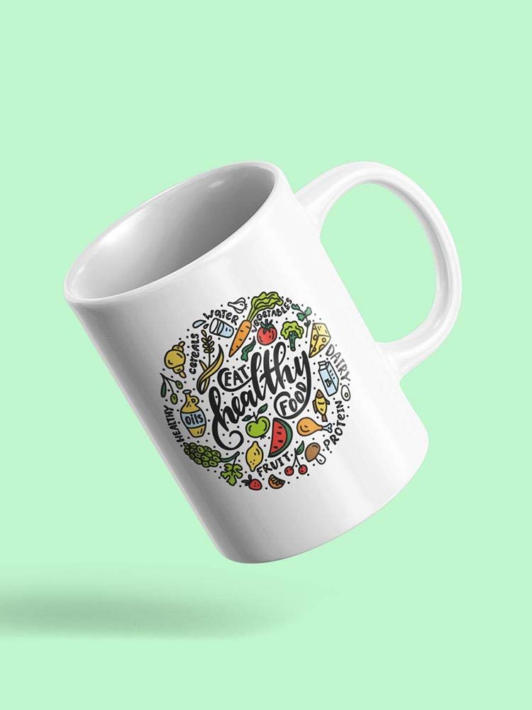 Eat Healthy Food - Premium Unisex Coffee Mug for Home, Office & Gifts | Durable Ceramic Travel Mug for Tea, Hot Drinks & Daily Use