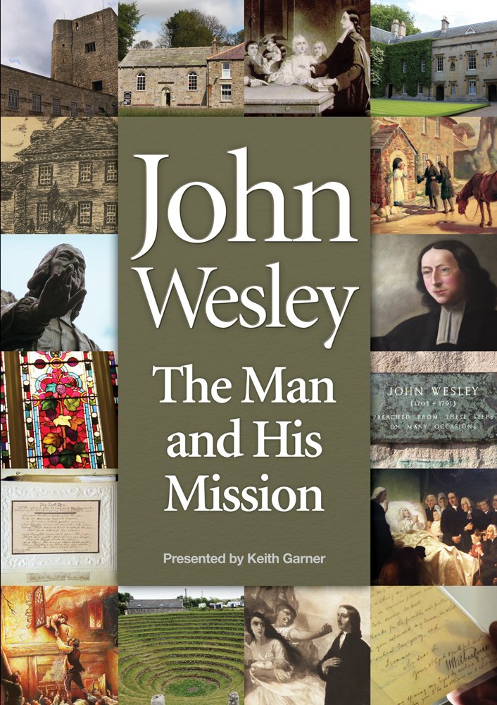 John Wesley Biography: The Life, Legacy, and Mission of the Methodist Founder - Inspirational Christian History Book for Study & Devotion