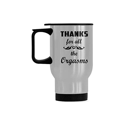 WECE Funny 'Thanks For All The Orgasms' Stainless Steel Travel Coffee Mug - 14oz Insulated Cup for Office, Camping & Gifts