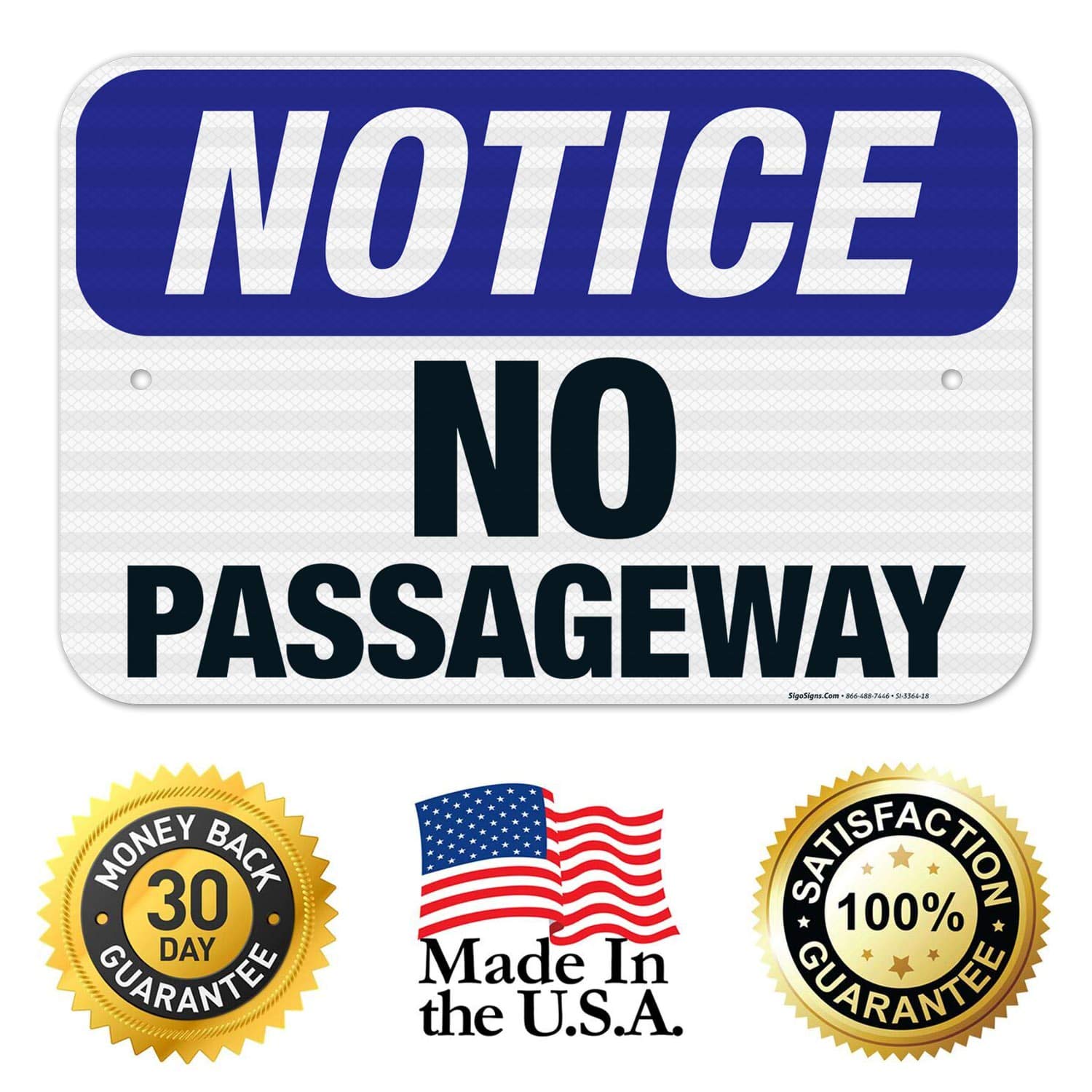 No Passageway OSHA Sign - 12x18 Inches, 3M EGP Reflective Aluminum, Fade Resistant for Indoor/Outdoor Use - Made in USA - Ideal for Warehouses, Construction Sites & Safety Compliance