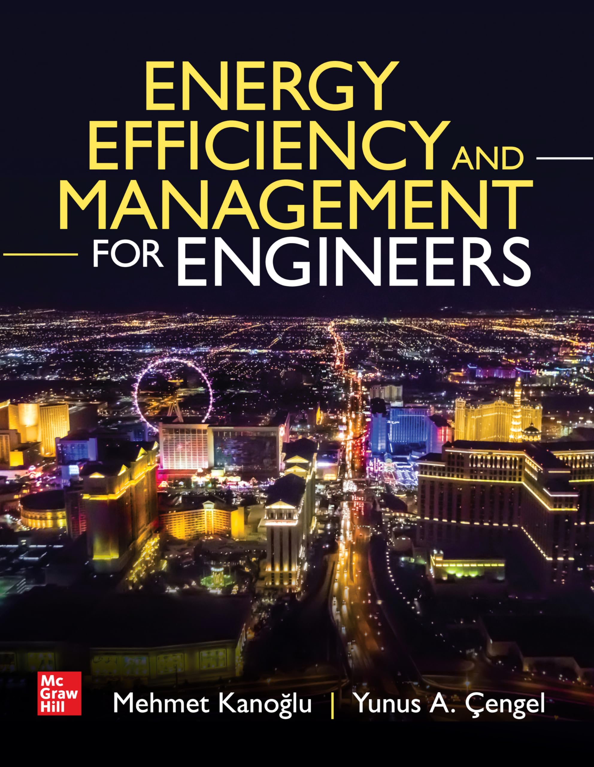 Energy Efficiency and Management Guide for Engineers - Practical Solutions for Industrial and Commercial Applications