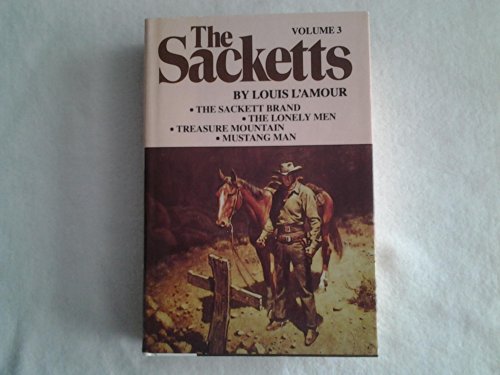 The Sacketts, Volume 3: The Sackett Brand, The Lonely Men, Treasure Mountain, Mustang Man - Western Adventure Book Series for Collectors & Readers - Perfect for Gifts, Book Clubs & Western Fiction Fans