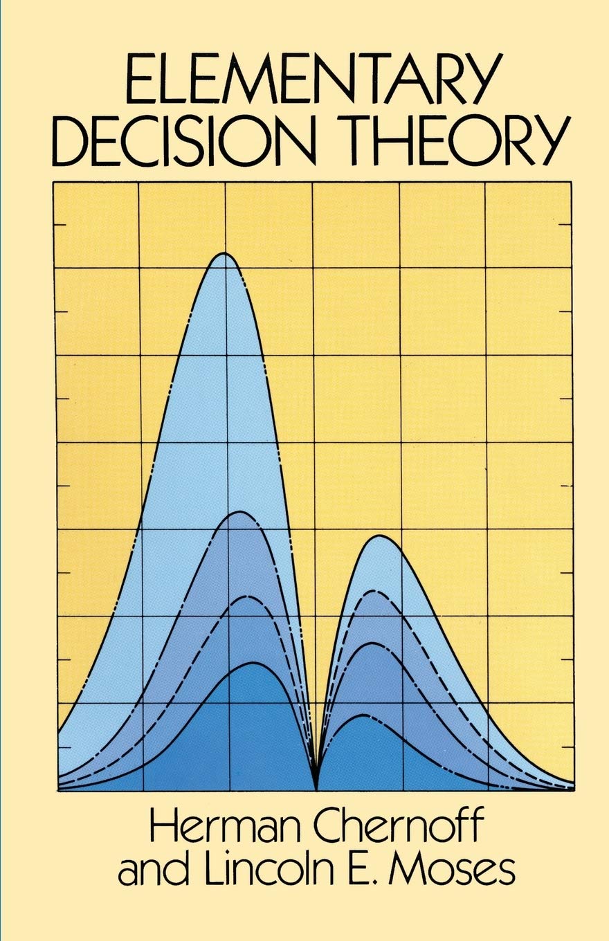 Elementary Decision Theory (Dover Books on Mathematics) - Essential Guide for Students & Researchers | Probability & Statistical Decision Making Textbook