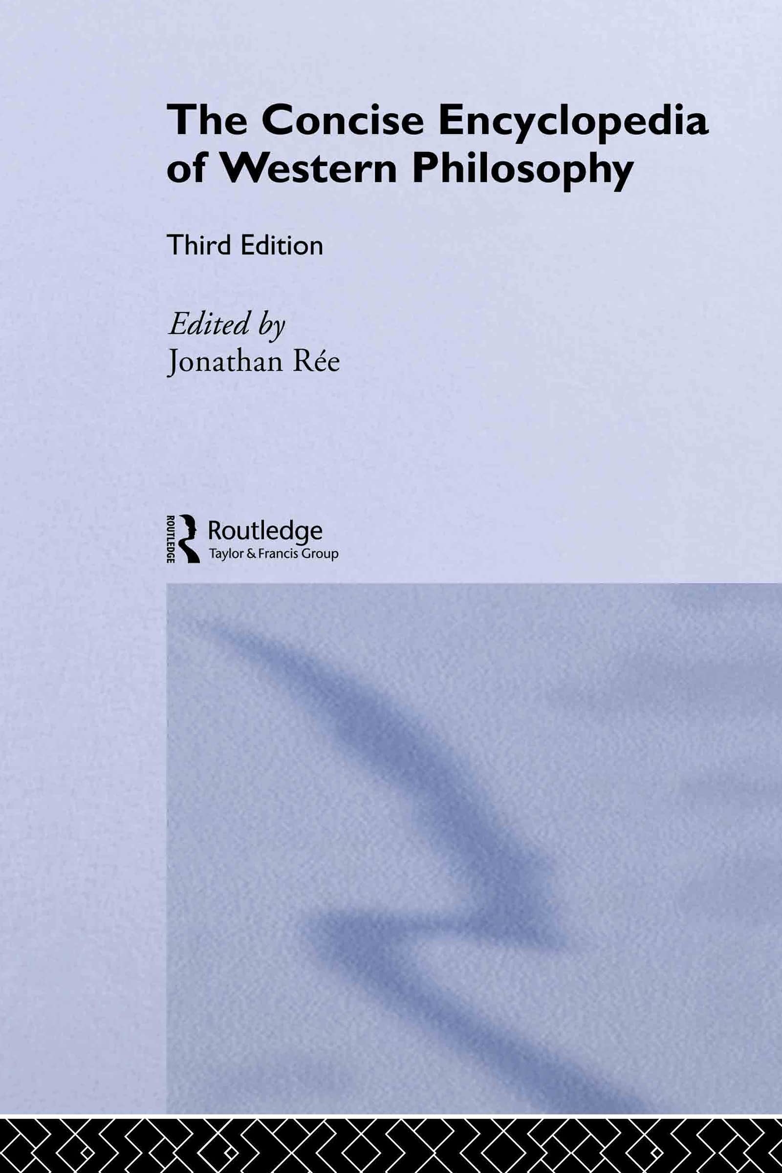 The Concise Encyclopedia of Western Philosophy - Comprehensive Guide to Philosophical Concepts, Thinkers & Theories | Perfect for Students, Researchers & Philosophy Enthusiasts