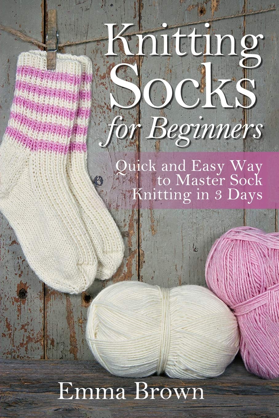 Beginner's Guide to Knitting Socks - Easy 3-Day Learning with Black & White Patterns | Perfect for DIY Gifts, Winter Warmers & Cozy Home Crafts