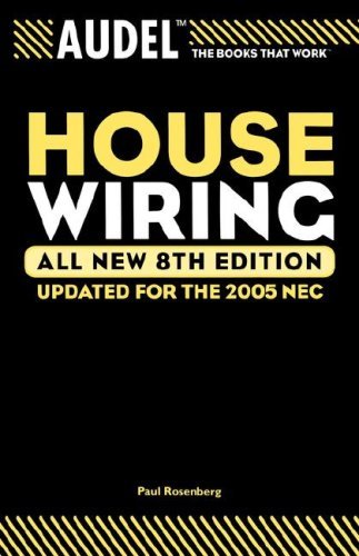 Audel House Wiring 8th Edition - Complete Guide for Electrical Installation & Repair | Home, Office & DIY Projects