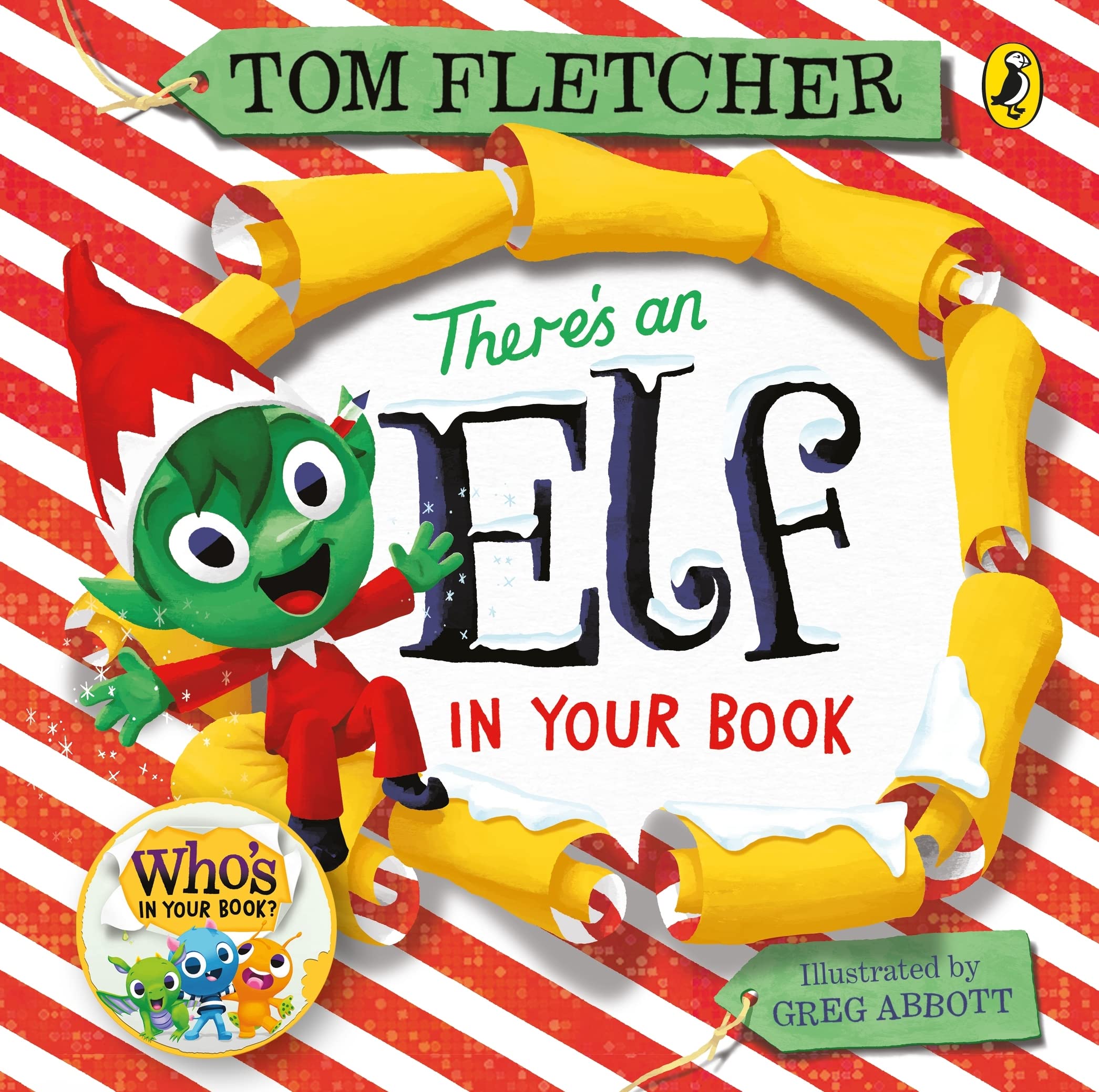 There's an Elf in Your Book - Interactive Children's Storybook for Holiday Reading & Family Bonding | Perfect for Christmas Gifts, Bedtime Stories & Classroom Activities