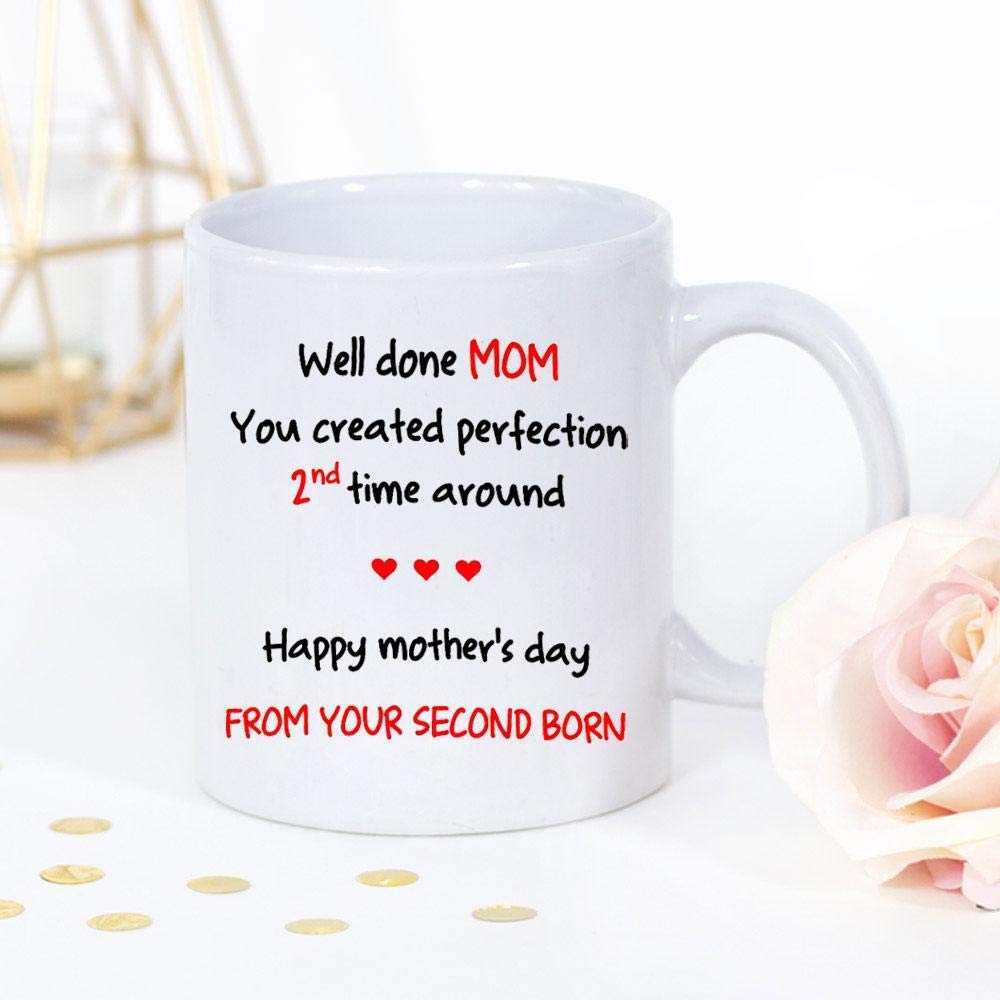 Personalized Coffee Mug for Mom - 'Well Done Mom You Created Perfection Second Time Around' - Funny Mother's Day Gift from Son or Daughter - 11oz & 15oz Ceramic Mugs - Perfect for Coffee, Tea, or Hot Chocolate at Home or Office