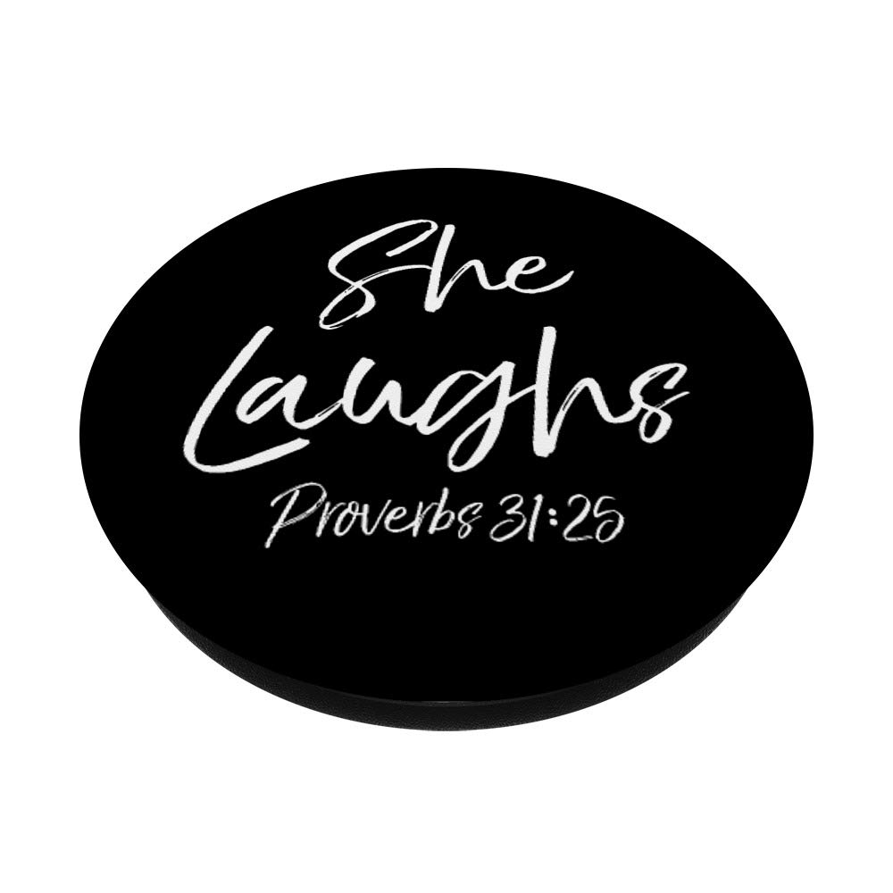Christian Bible Verse She Laughs Proverbs 31:25 PopSocket Grip - Swappable Phone & Tablet Accessory for Daily Inspiration & Secure Handling