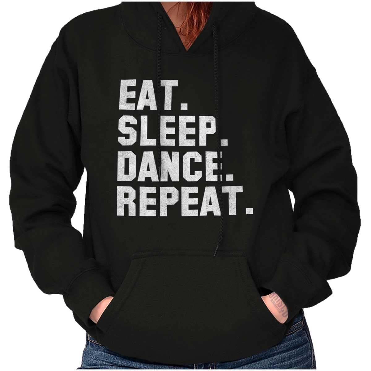 Eat Sleep Dance Repeat Hoodie - Women's Dancer Lifestyle Sweatshirt | Comfortable Pullover for Dance Practice, Gym & Casual Wear
