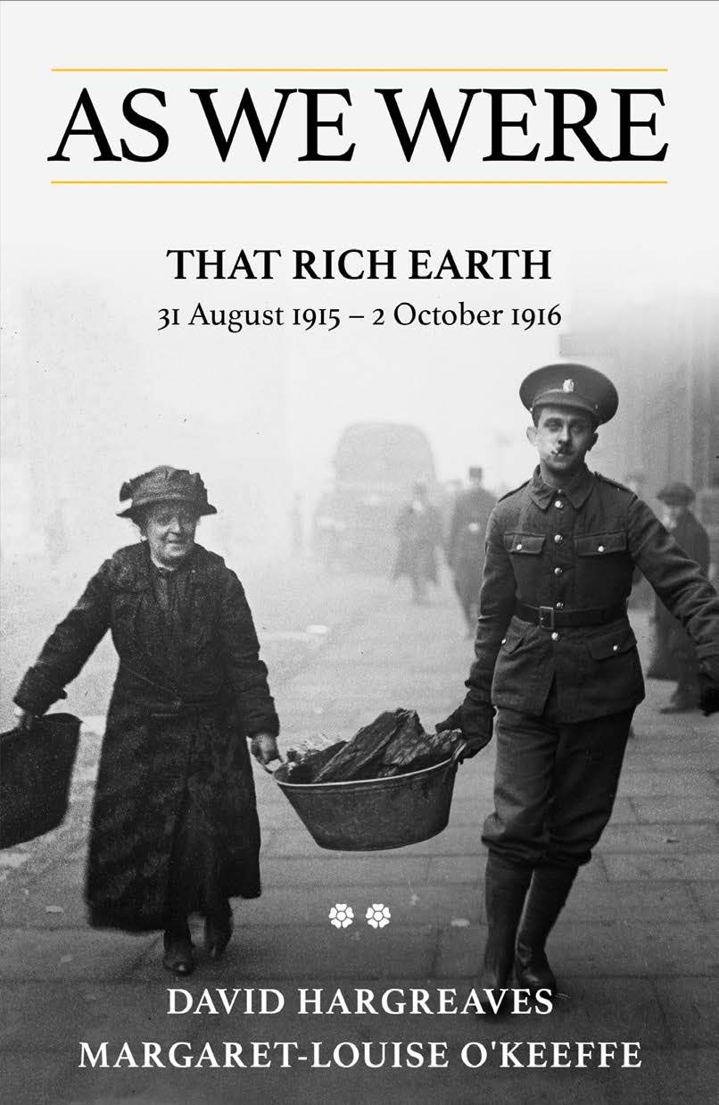 As We Were: The First World War - Week-by-Week Historical Tales from a Broken World | WWI History Book for Students, Researchers & History Enthusiasts