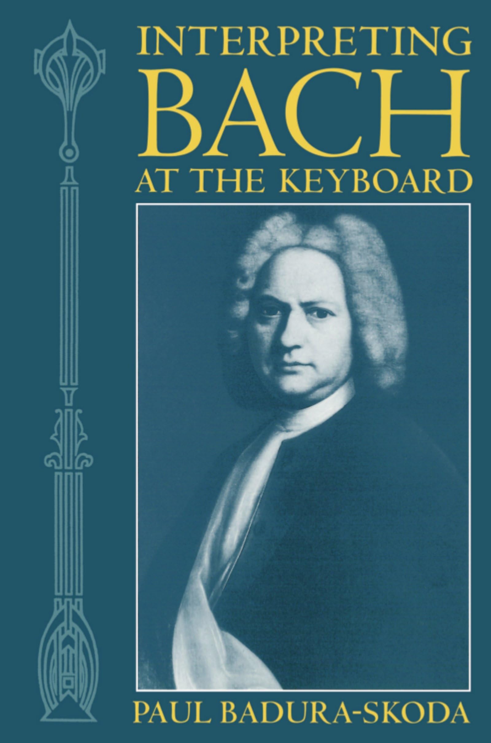 Bach Keyboard Music Book - Interpreting Bach for Pianists & Musicians