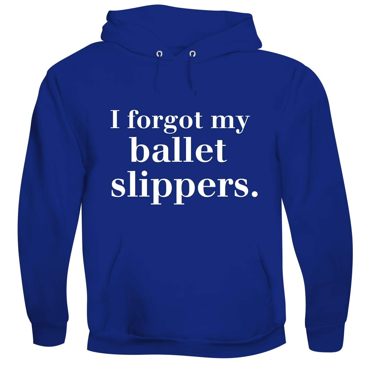 BH Cool Designs 'I Forgot My Ballet Slippers' Men's Soft & Comfortable Pullover Hoodie - Perfect for Dance Rehearsals, Casual Wear & Gym Workouts