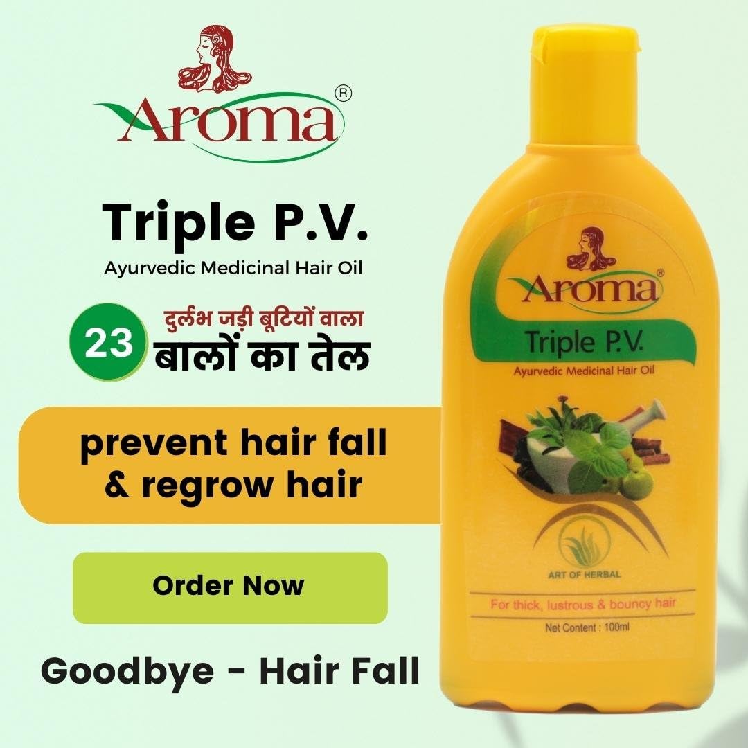 Aroma Triple P.V Ayurvedic Hair Oil for Hair Growth & Scalp Care - Natural Herbal Treatment for Dry, Damaged Hair - Perfect for Daily Use & Massage Therapy