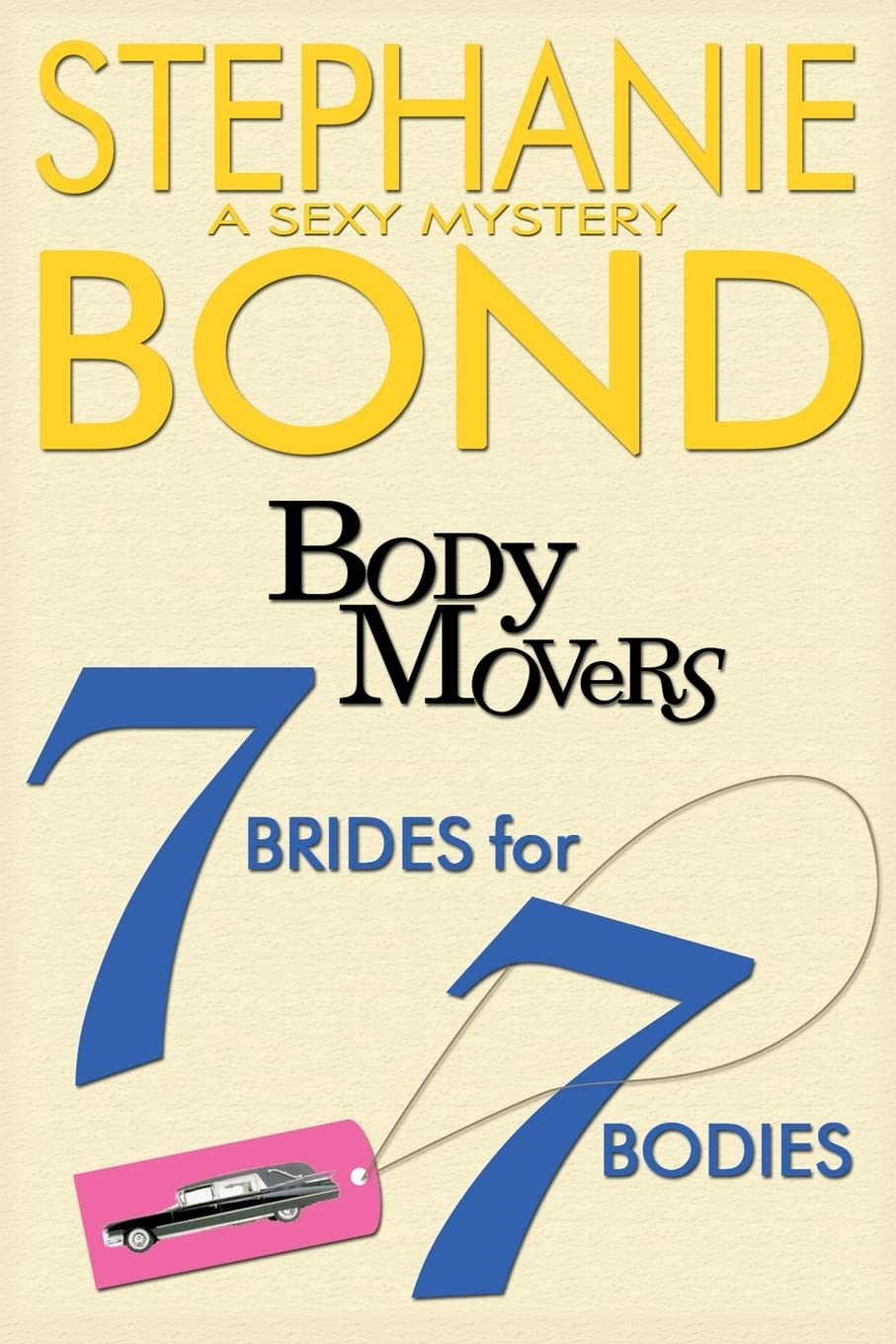 7 Brides for 7 Bodies (Body Movers) - Mystery Thriller Novel - Perfect for Book Clubs & Crime Fiction Lovers