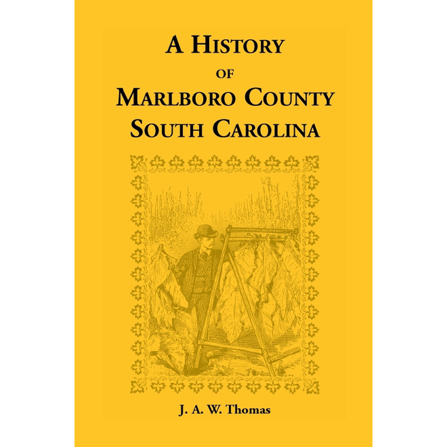 Marlboro County South Carolina History Book - Explore the Rich Heritage & Culture of SC | Perfect for Genealogy Research & Local History Enthusiasts