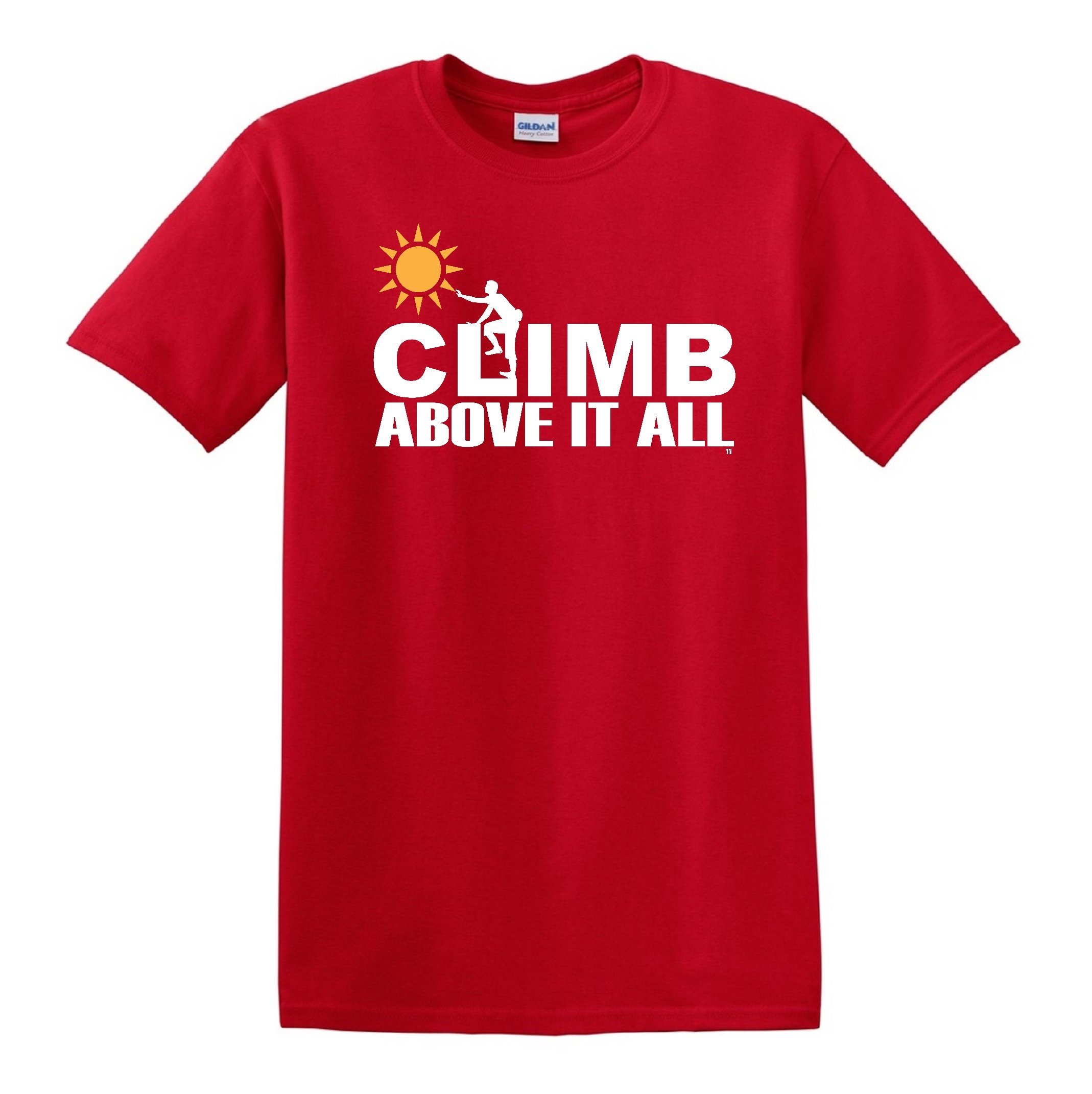 Climb Above IT All Red T-Shirt for Men & Women - Comfortable Cotton Tee for Hiking, Gym & Outdoor Adventures