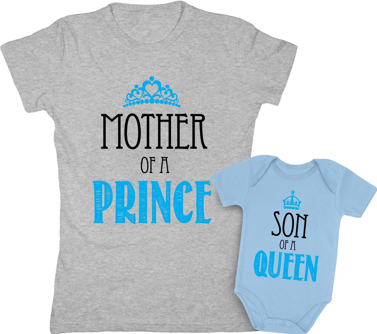 Mother of a Prince Son of a Queen Matching Mommy & Me Outfits - Women's Gray T-Shirt & Baby Aqua Bodysuit Set (18M/Women Medium) - Perfect for Mother's Day, Family Photos & Special Occasions