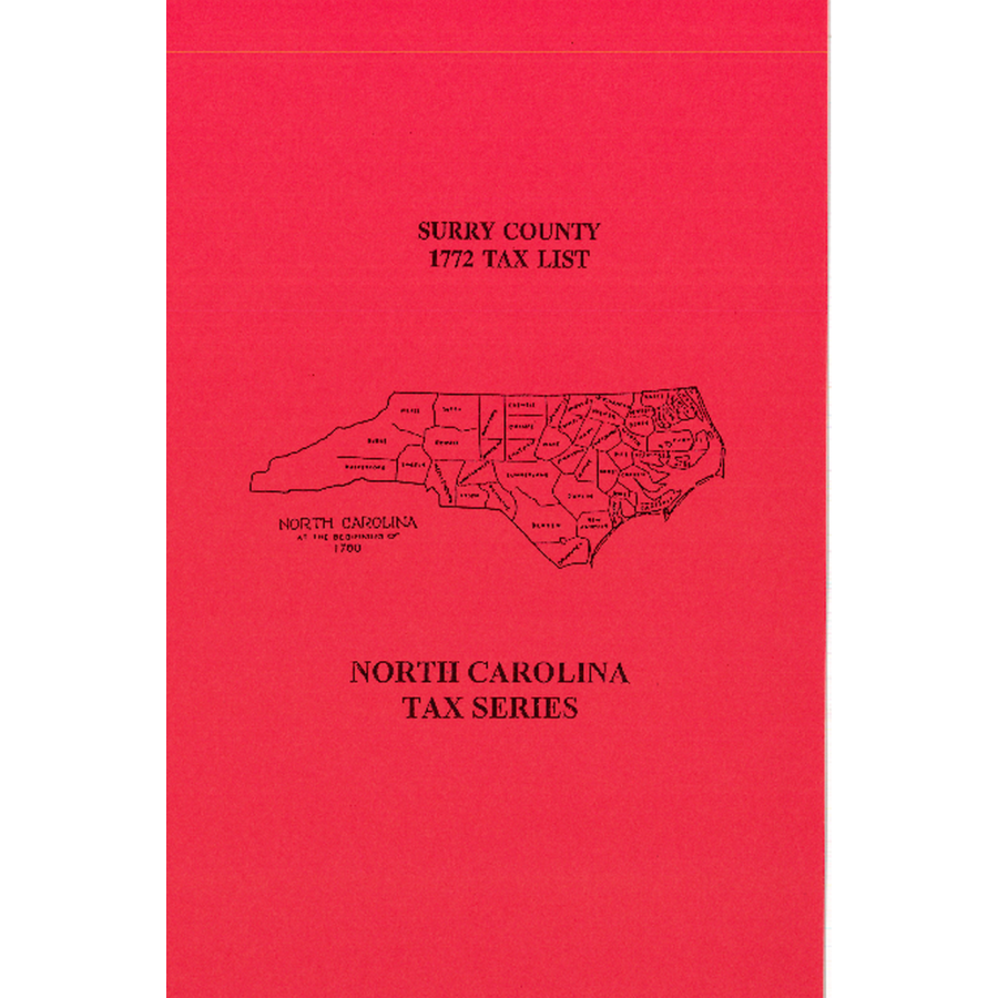 1772 Surry County North Carolina Tax List - Historical Genealogy & Ancestry Research Document for Family Tree Building