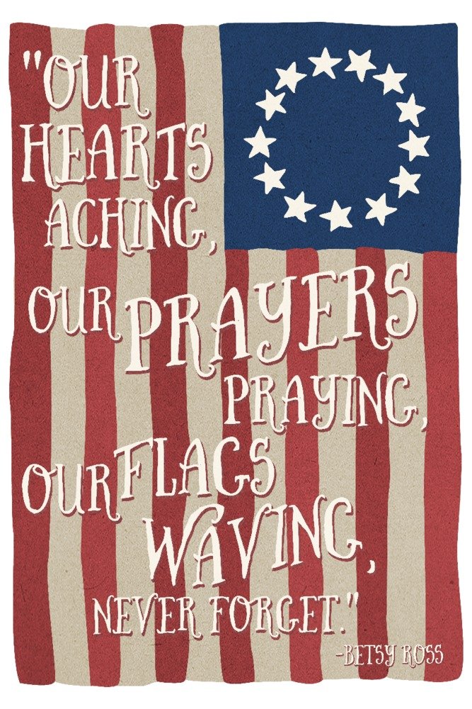Betsy Ross Flag Never Forget Quote 75704 - 24x36 Signed Art Print, Vintage American Wall Decor Poster for Home, Office & Patriotic Events