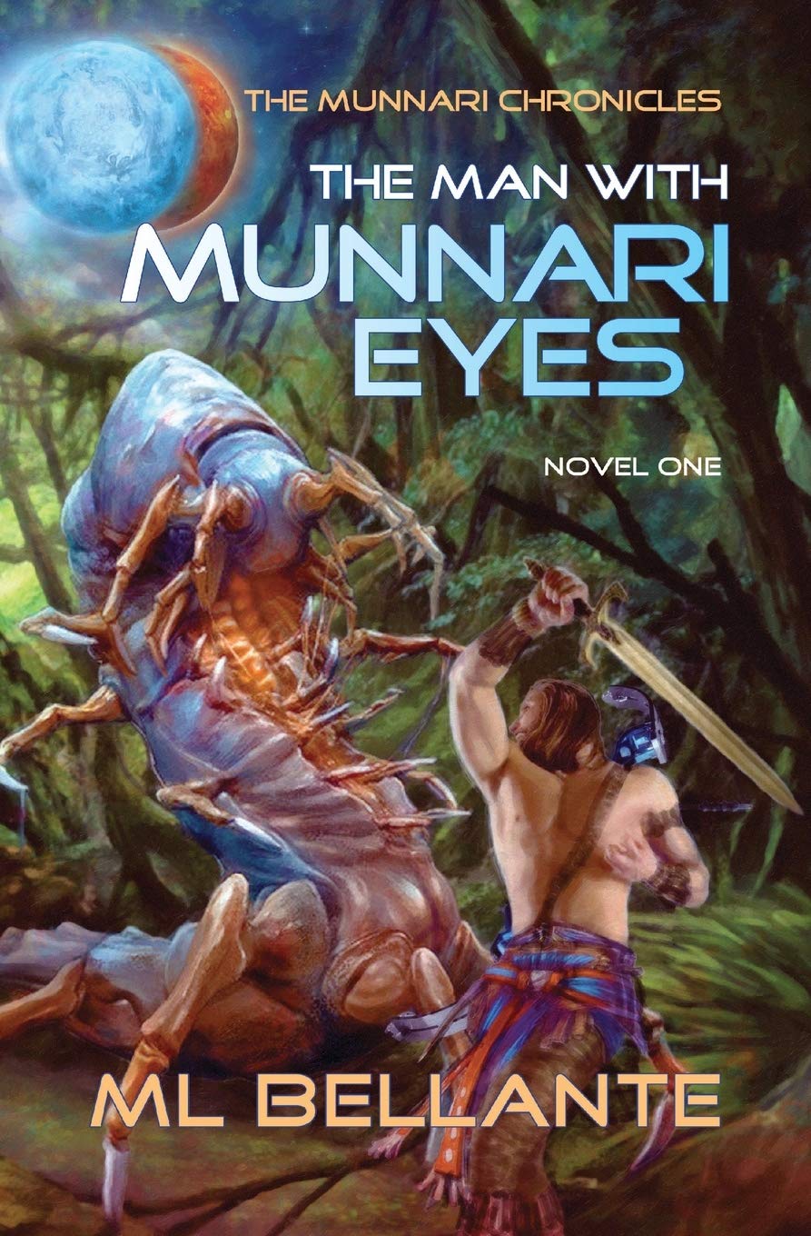 The Man with Munnari Eyes: Book 1 of The Munnari Chronicles - Fantasy Adventure Novel for Adults | Perfect for Book Clubs, Vacation Reading & Sci-Fi Fans